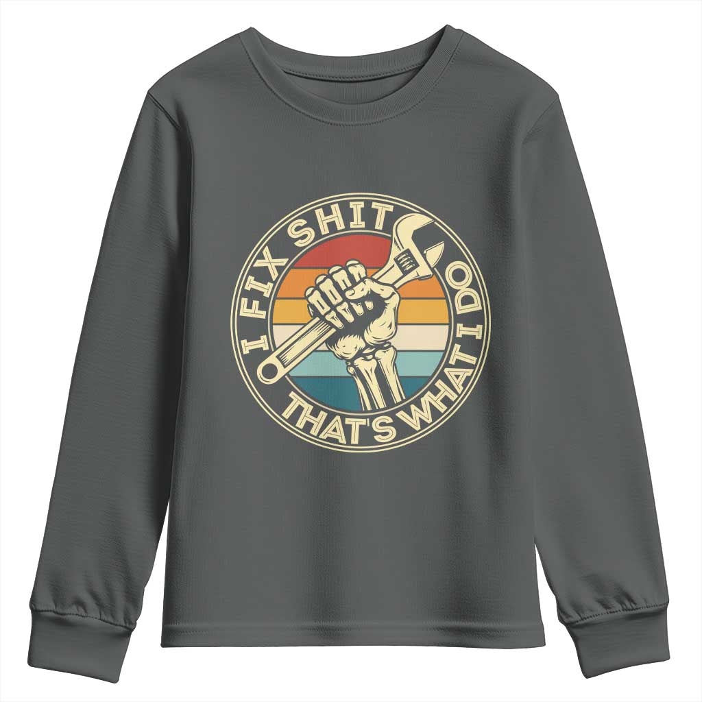 Vintage Skeleton Wrench Graphic Youth Sweatshirt I Fix Shit Thats What I Do