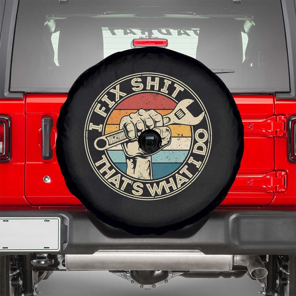 Auto Mechanic Dad Gift Spare Tire Cover Vintage I Fix Shit Thats What I Do