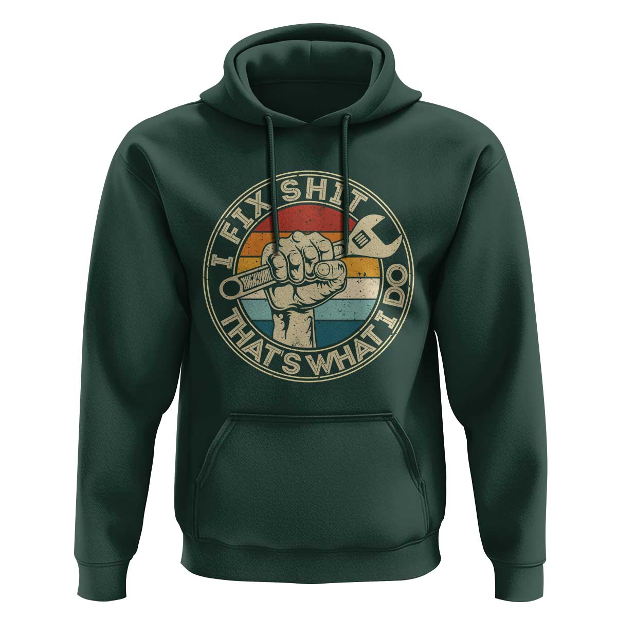 Auto Mechanic Dad Gift Hoodie Vintage I Fix Shit Thats What I Do