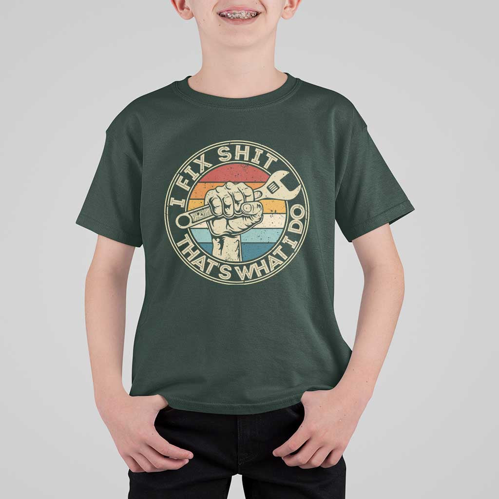 Auto Mechanic Dad Gift T Shirt For Kid Vintage I Fix Shit Thats What I Do