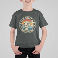 Auto Mechanic Dad Gift T Shirt For Kid Vintage I Fix Shit Thats What I Do