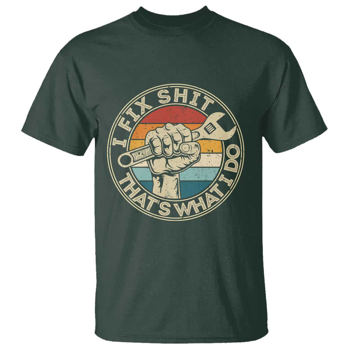 Auto Mechanic Dad Gift T Shirt Vintage I Fix Shit Thats What I Do