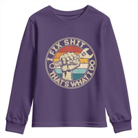 Auto Mechanic Dad Gift Youth Sweatshirt Vintage I Fix Shit Thats What I Do