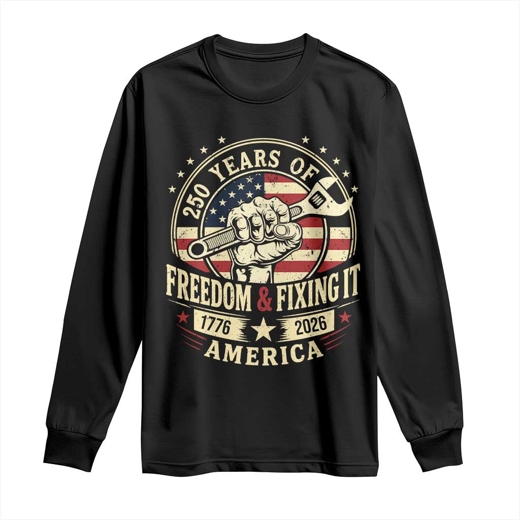 USA 250th Anniversary Patriotic Mechanic Long Sleeve Shirt Freedom And Fixing It