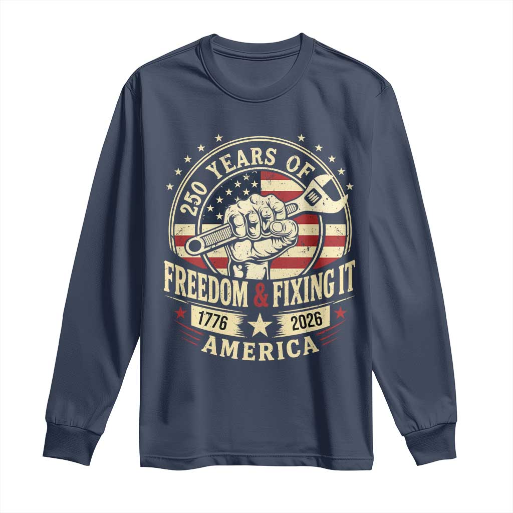 USA 250th Anniversary Patriotic Mechanic Long Sleeve Shirt Freedom And Fixing It