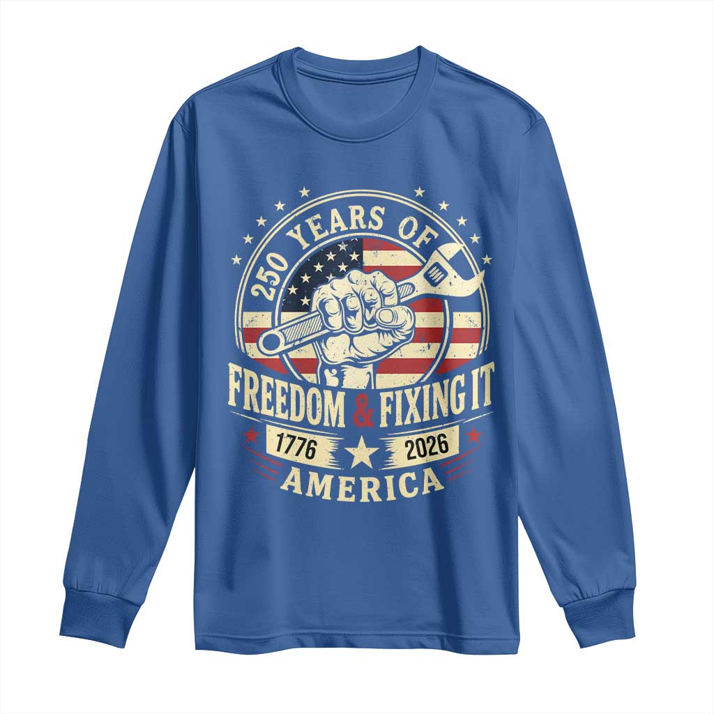 USA 250th Anniversary Patriotic Mechanic Long Sleeve Shirt Freedom And Fixing It