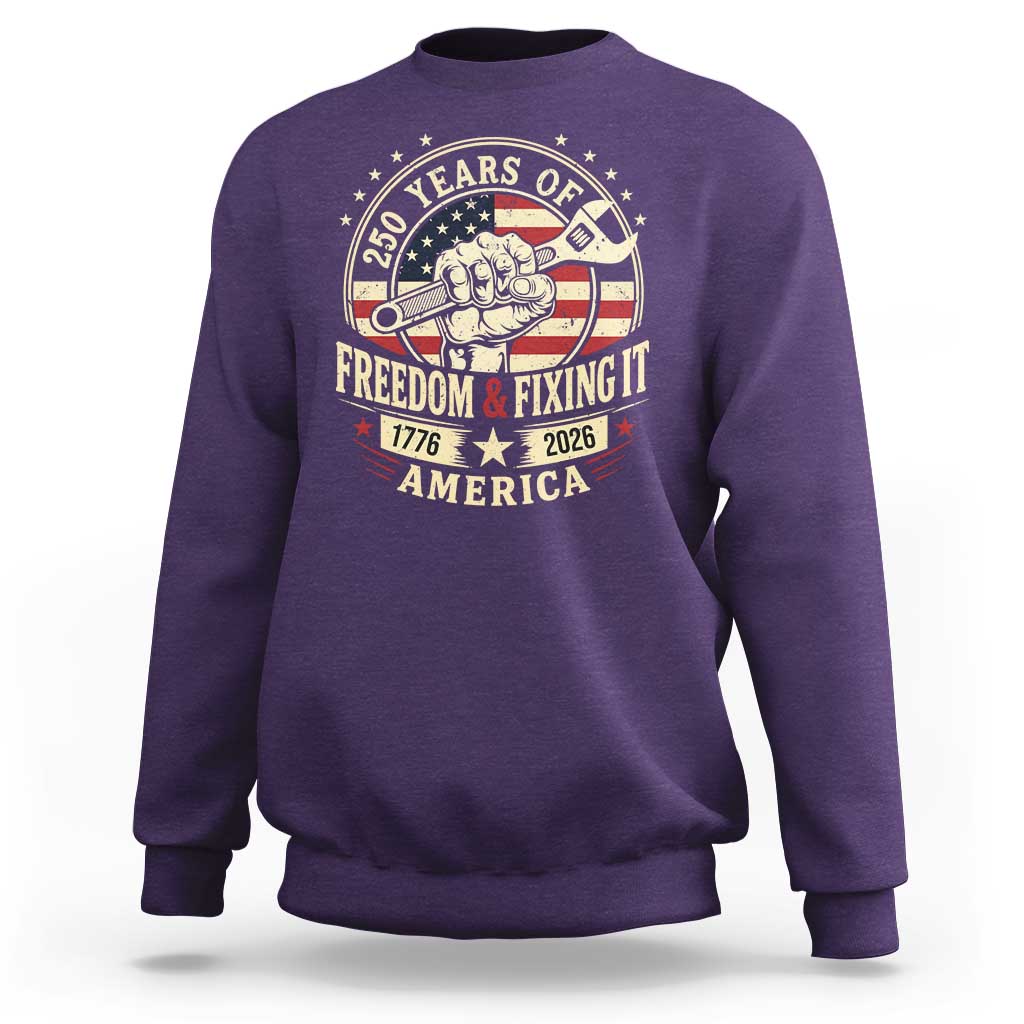USA 250th Anniversary Patriotic Mechanic Sweatshirt Freedom And Fixing It