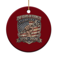 250 Years Of Fixing It Ceramic Ornament America 250th Anniversary Mechanic