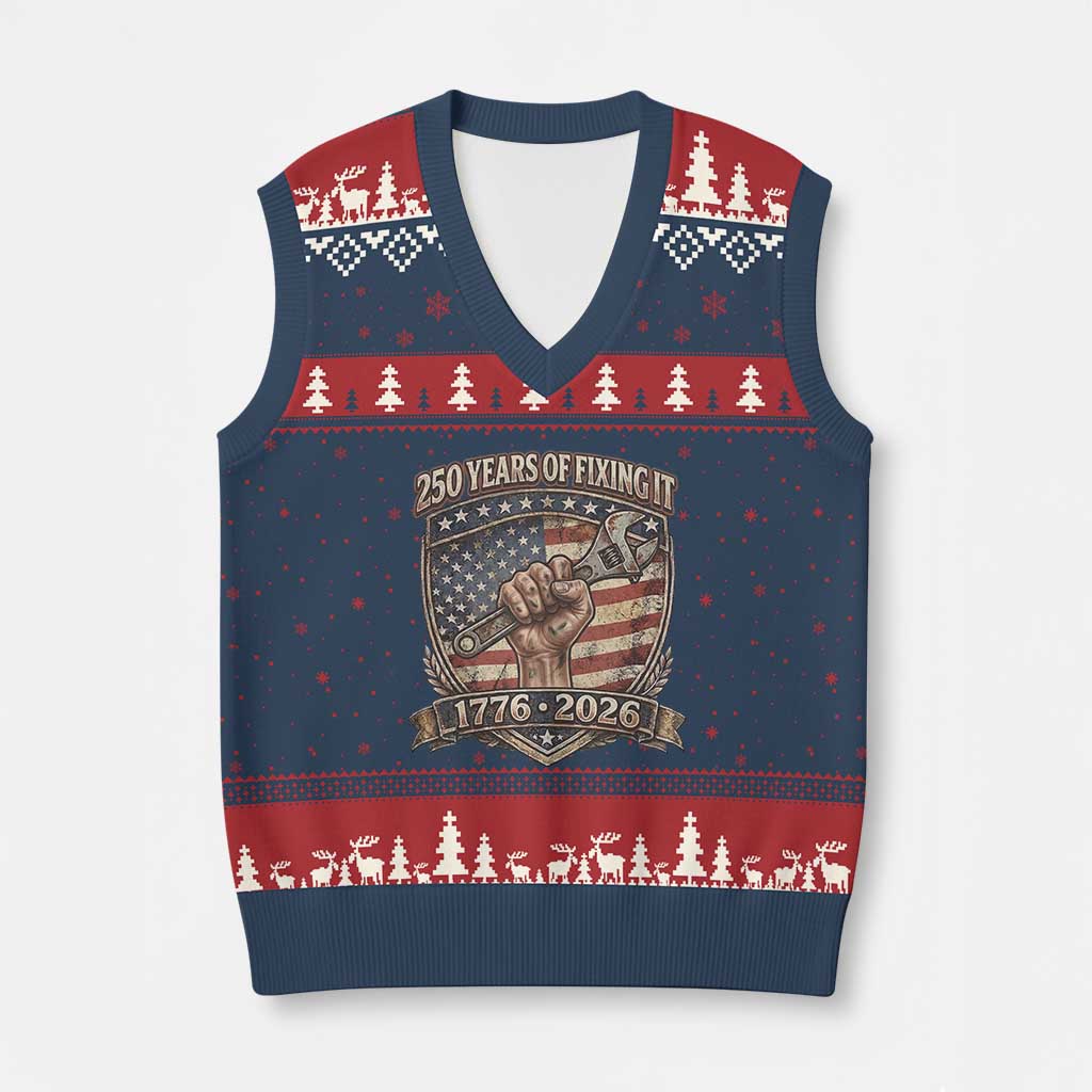 250 Years Of Fixing It V-Neck Knit Sweater Vest America 250th Anniversary Mechanic