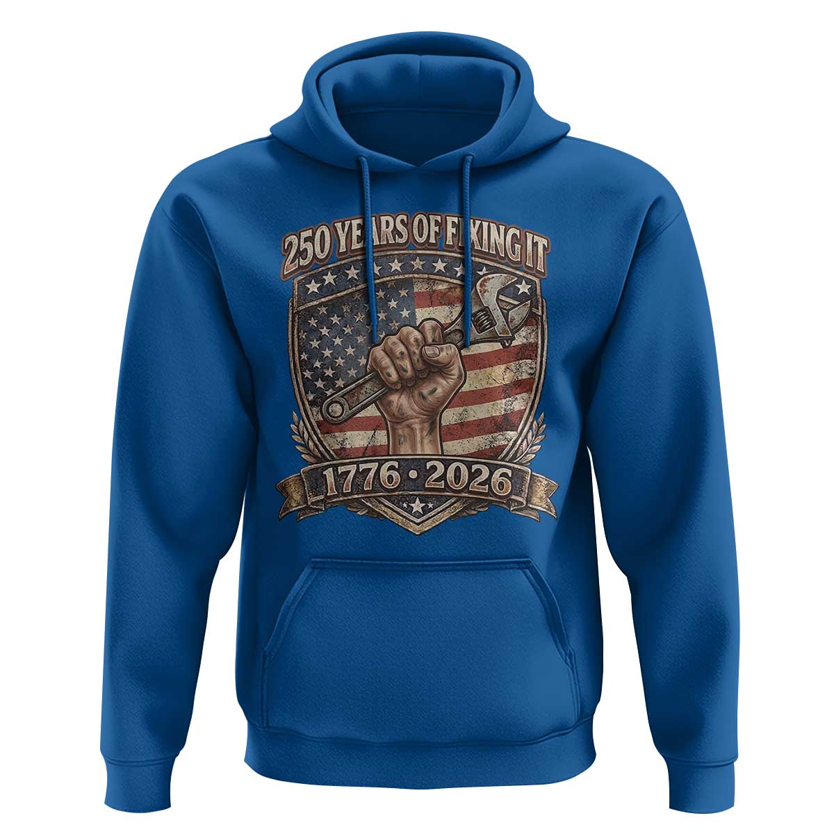 250 Years Of Fixing It Hoodie America 250th Anniversary Mechanic