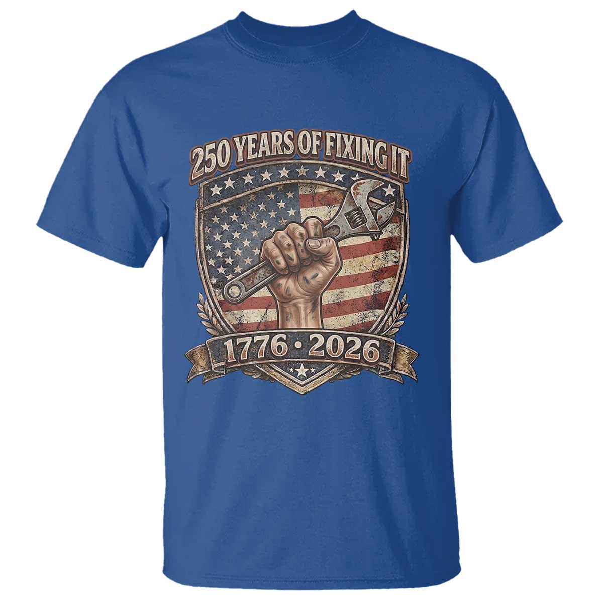 250 Years Of Fixing It T Shirt America 250th Anniversary Mechanic