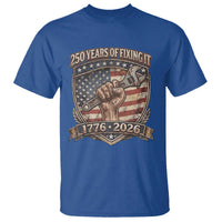 250 Years Of Fixing It T Shirt America 250th Anniversary Mechanic