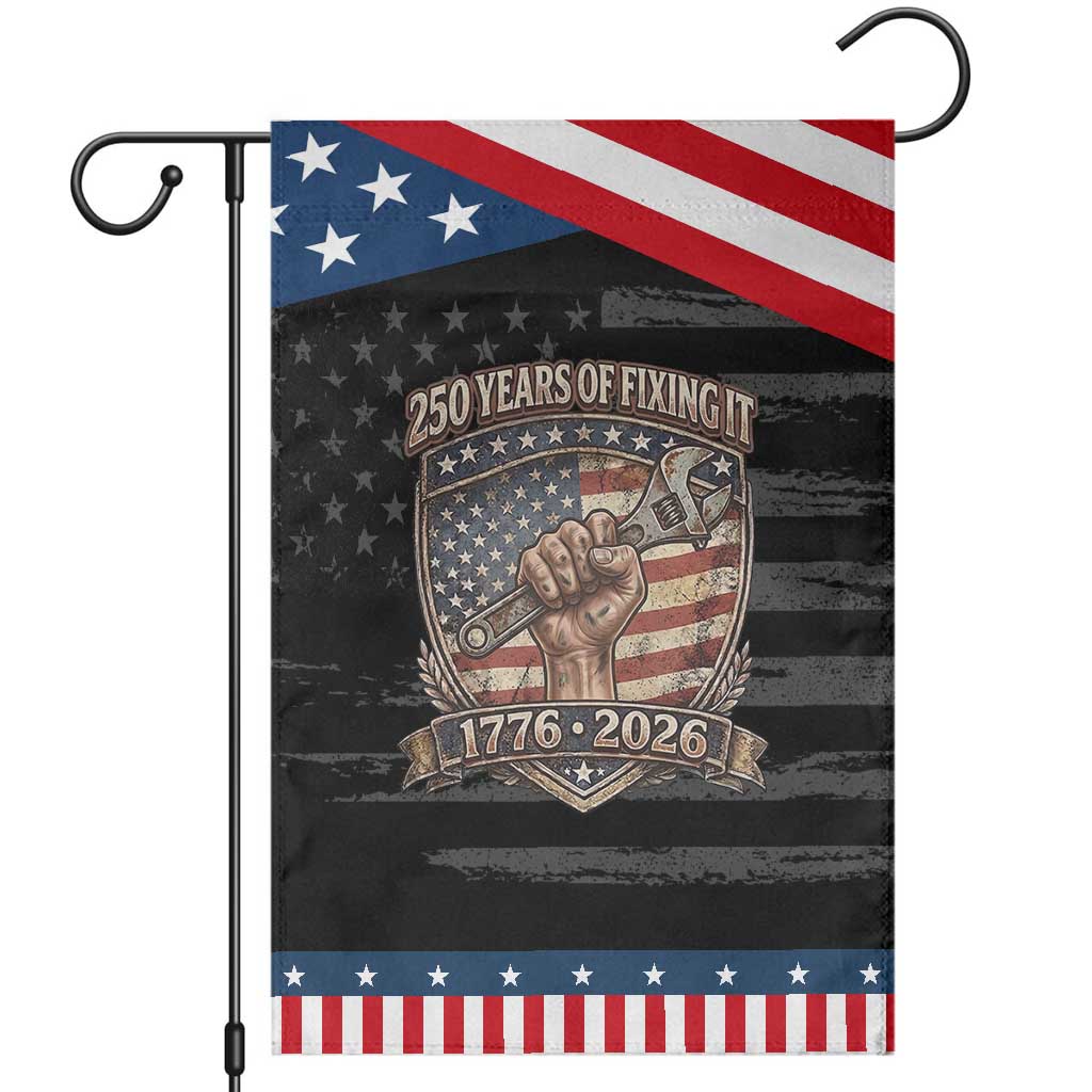 250 Years Of Fixing It Patriotic Garden Flag America 250th Anniversary Mechanic