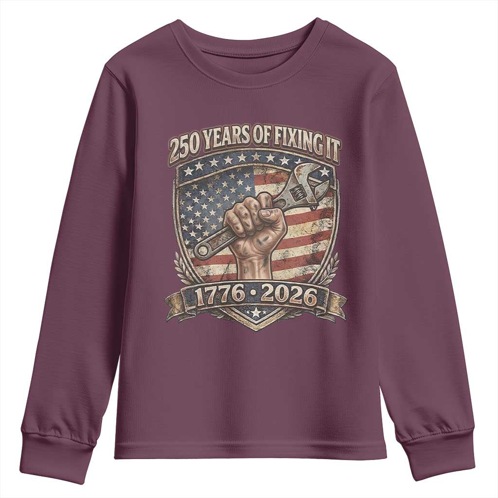 250 Years Of Fixing It Youth Sweatshirt America 250th Anniversary Mechanic