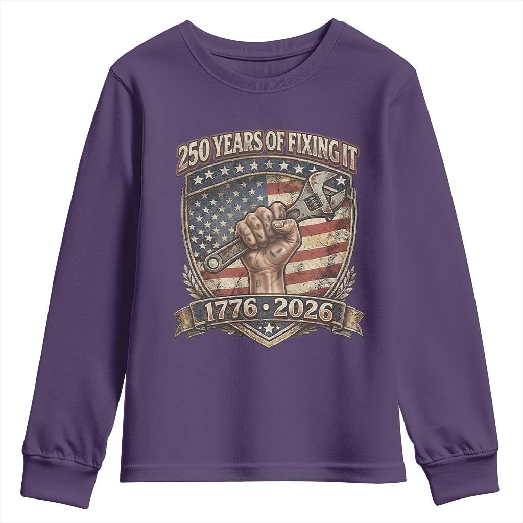 250 Years Of Fixing It Youth Sweatshirt America 250th Anniversary Mechanic