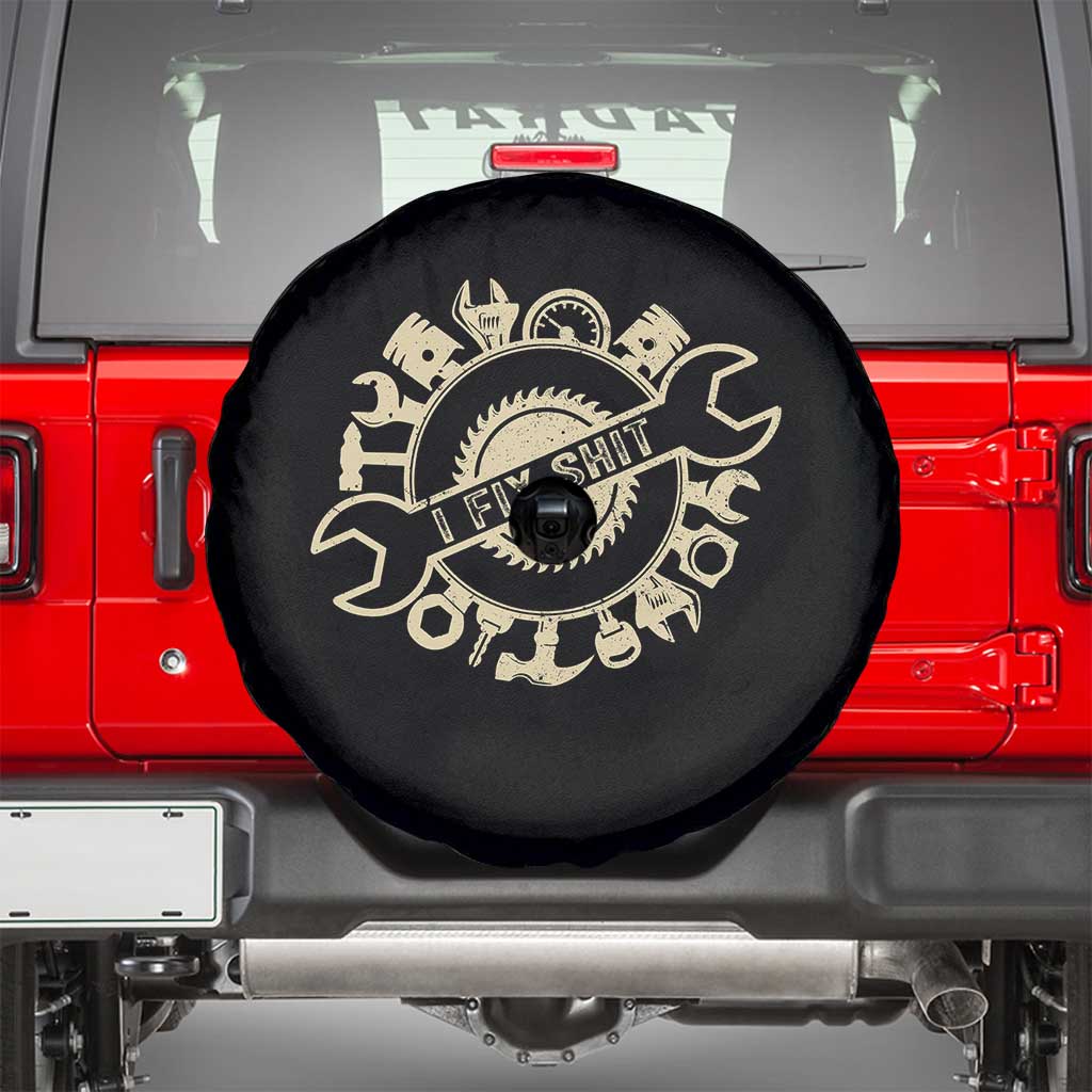 Funny Handyman Father's Day Gift Spare Tire Cover I Fix Shit