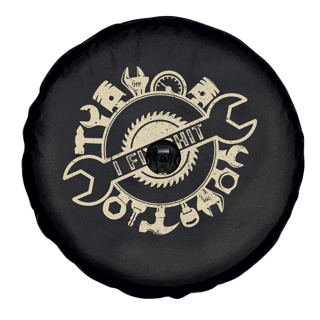 Funny Handyman Father's Day Gift Spare Tire Cover I Fix Shit