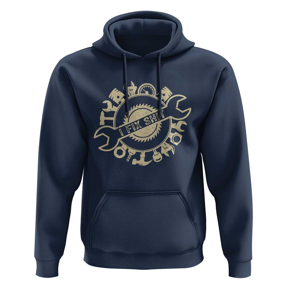 Funny Handyman Father's Day Gift Hoodie I Fix Shit