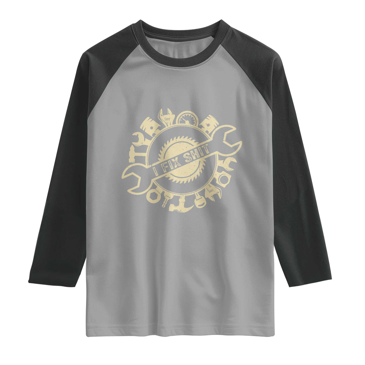Funny Handyman Father's Day Gift Raglan Shirt I Fix Shit