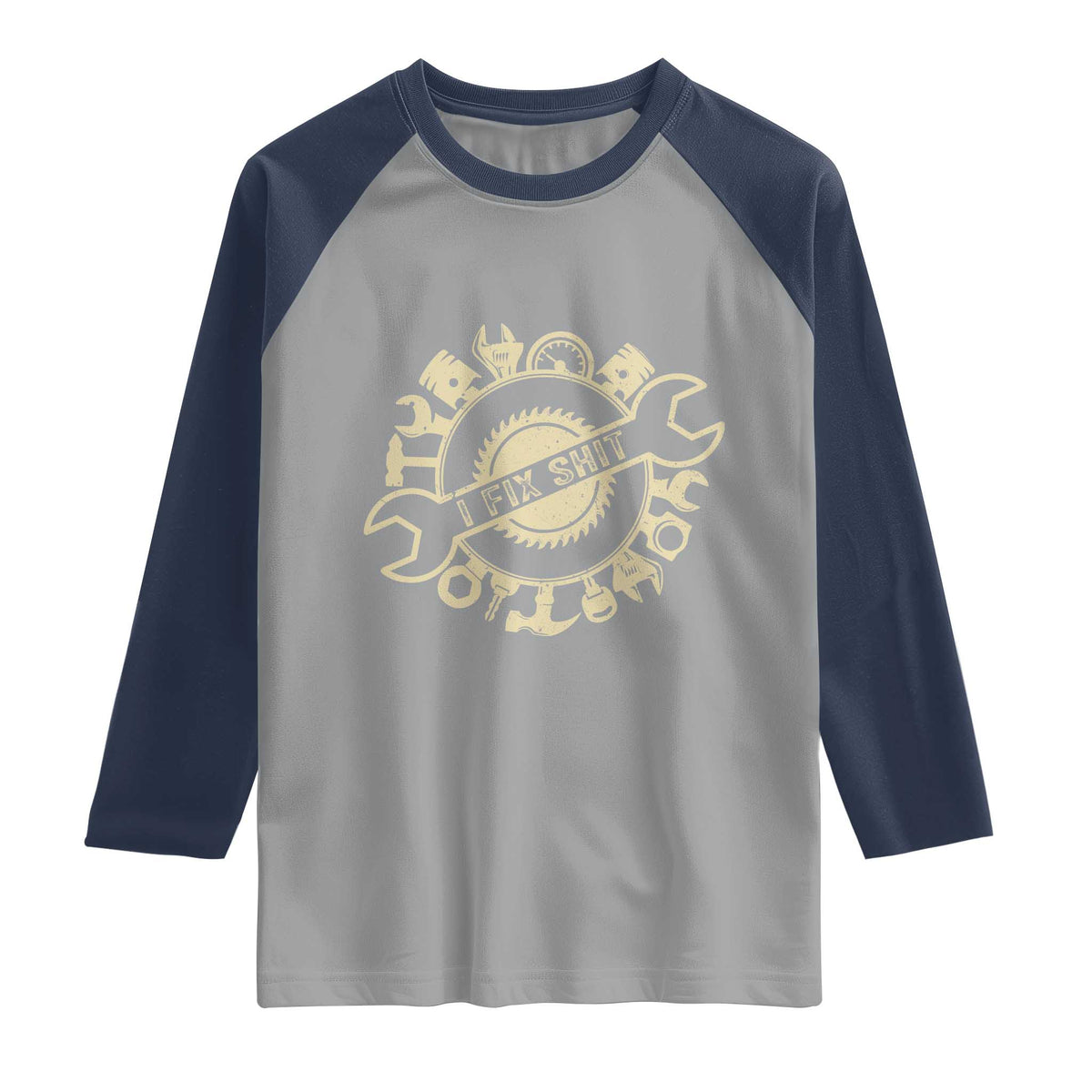 Funny Handyman Father's Day Gift Raglan Shirt I Fix Shit
