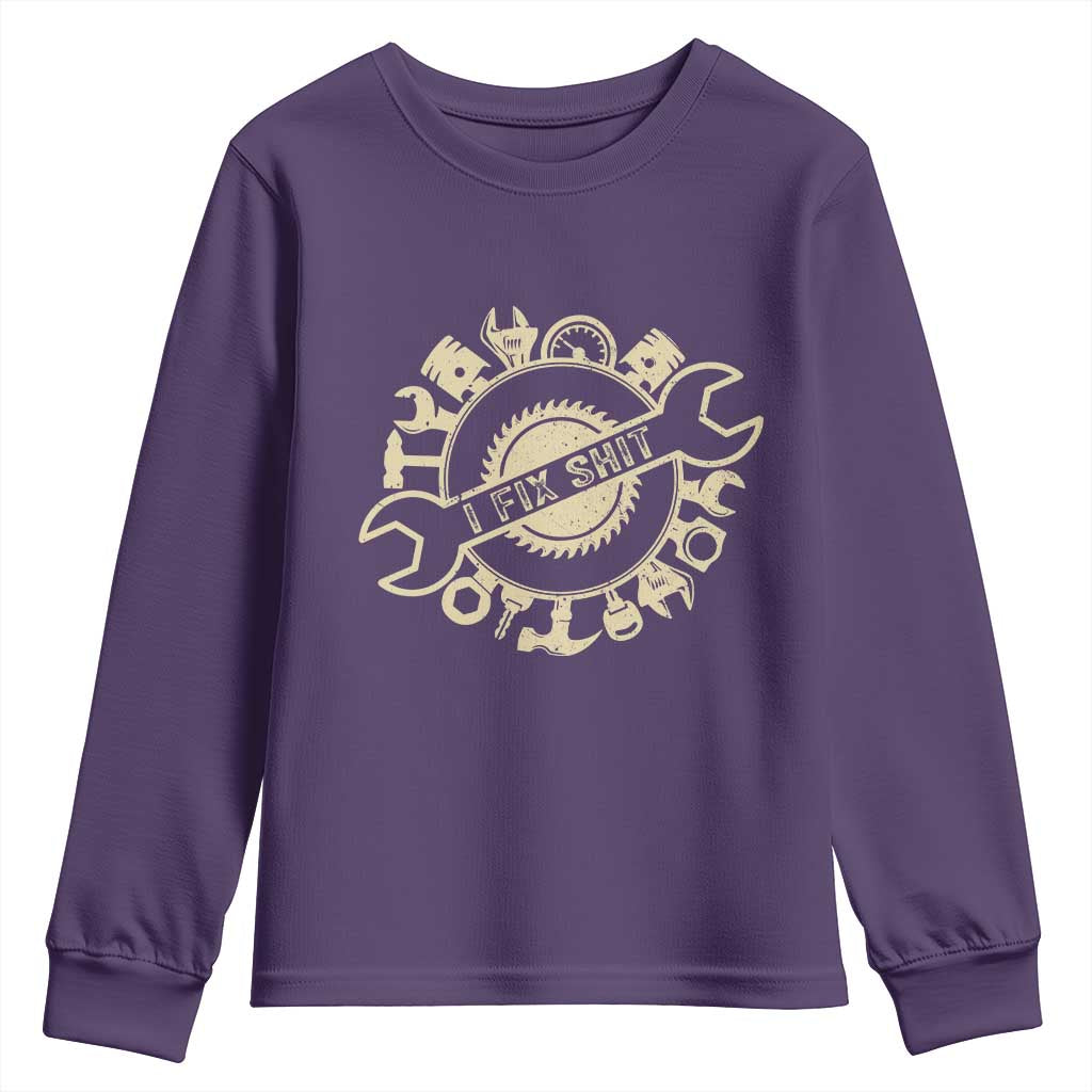 Funny Handyman Father's Day Gift Youth Sweatshirt I Fix Shit