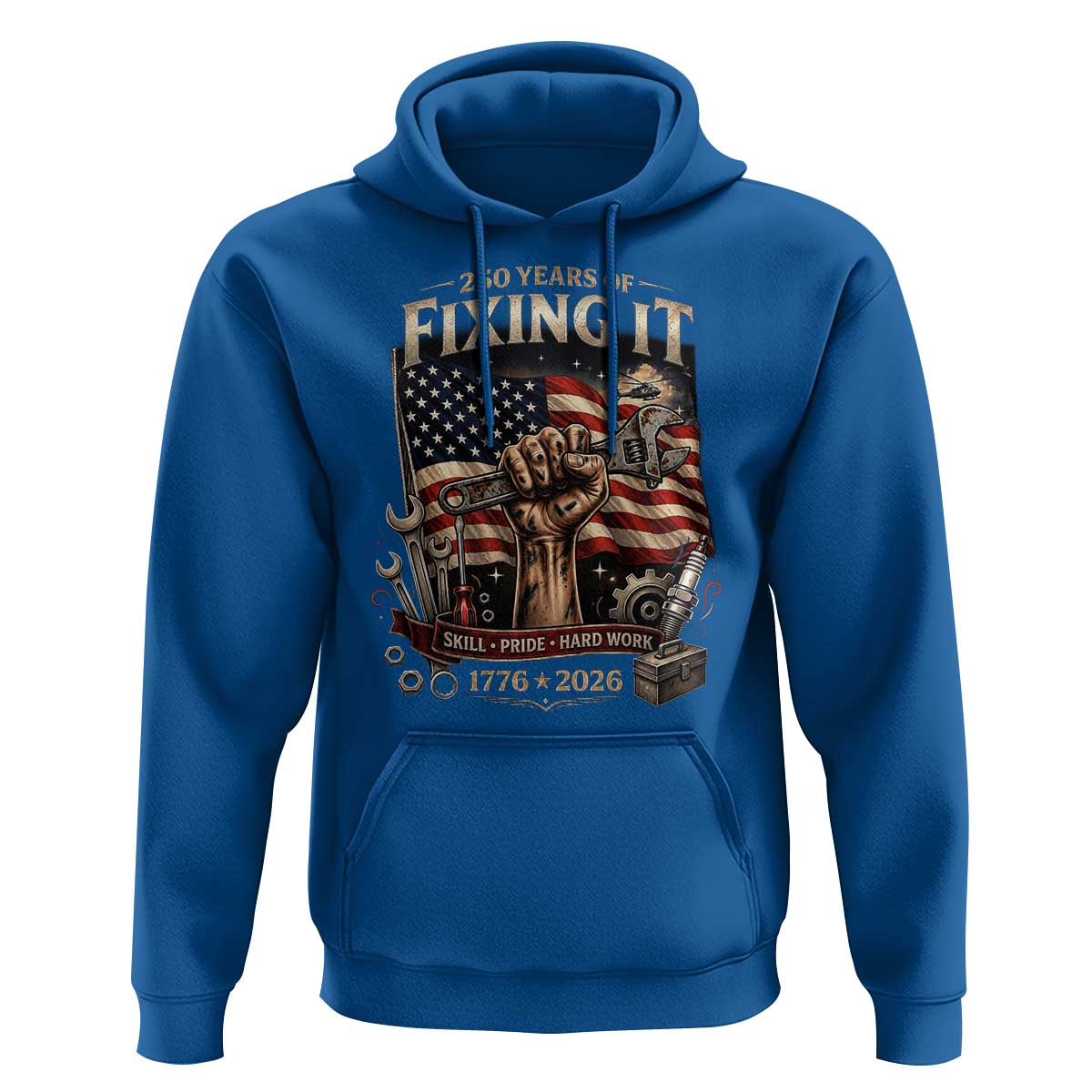 250 Years Of Fixing It Mechanic Pride Hoodie America 250 Anniversary Gift