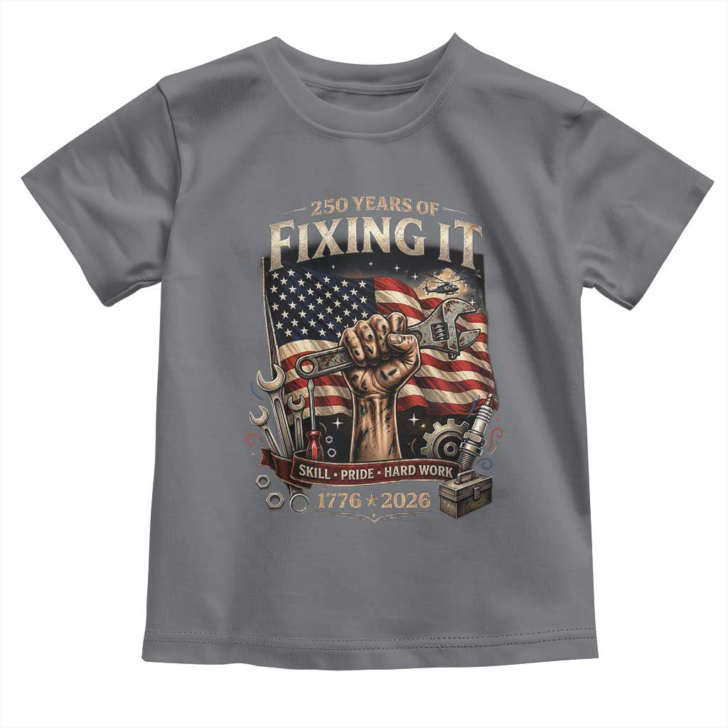250 Years Of Fixing It Mechanic Pride Toddler T Shirt America 250 Anniversary Gift