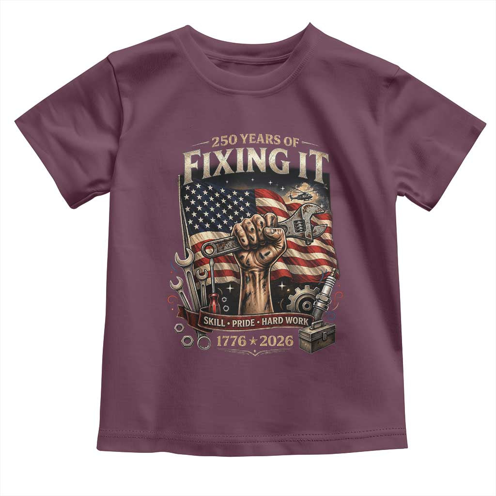 250 Years Of Fixing It Mechanic Pride Toddler T Shirt America 250 Anniversary Gift