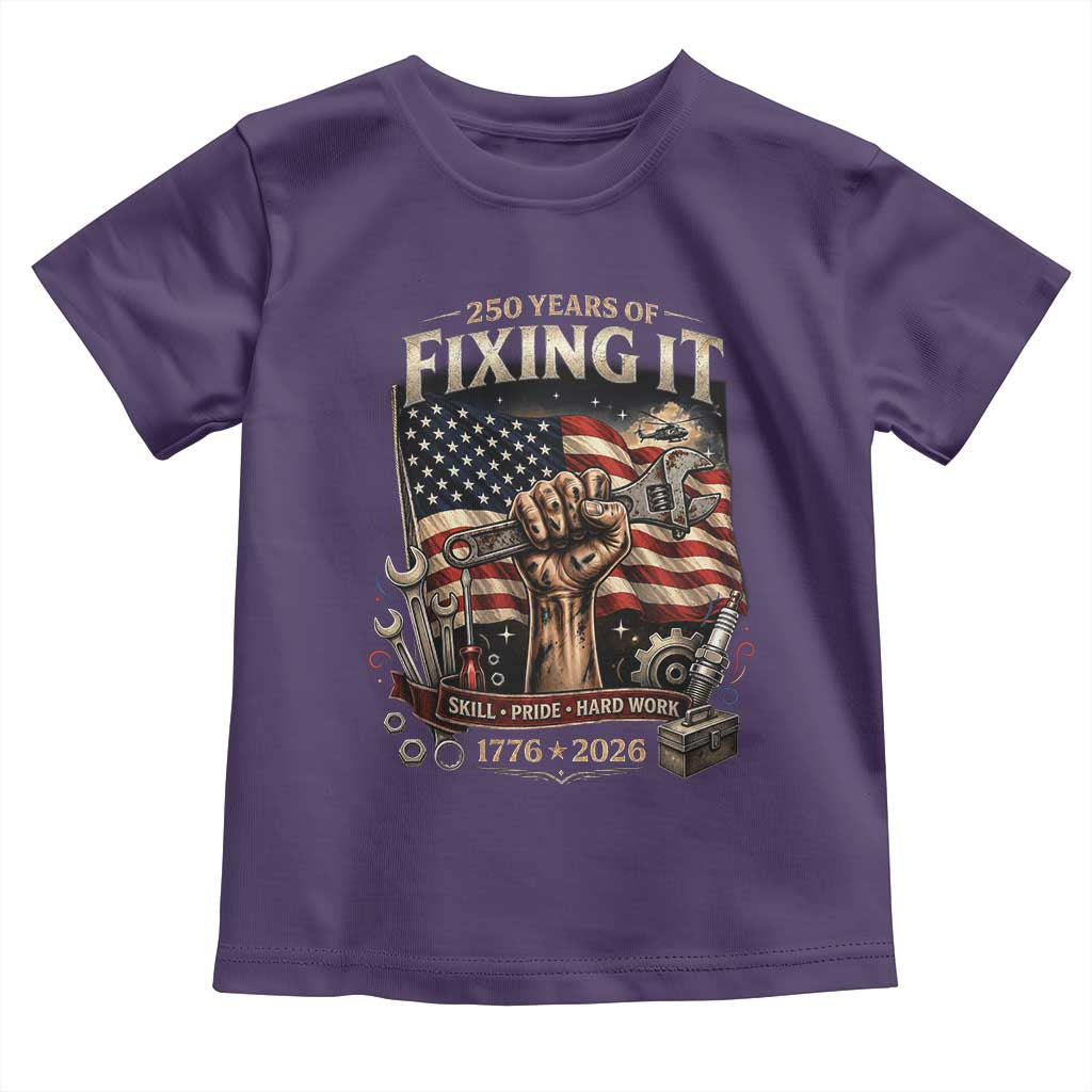 250 Years Of Fixing It Mechanic Pride Toddler T Shirt America 250 Anniversary Gift