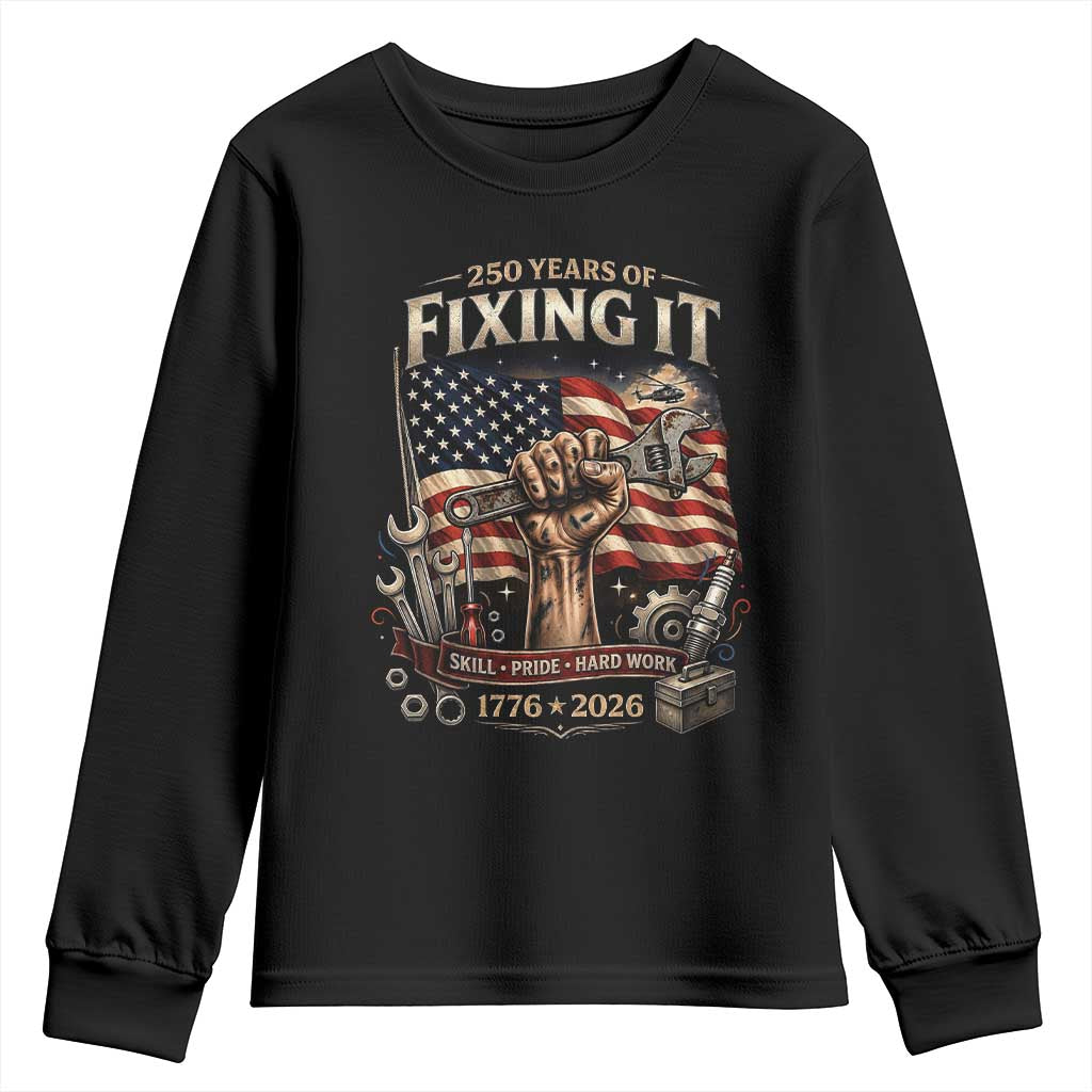 250 Years Of Fixing It Mechanic Pride Youth Sweatshirt America 250 Anniversary Gift