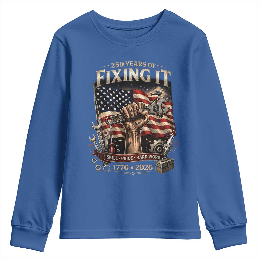 250 Years Of Fixing It Mechanic Pride Youth Sweatshirt America 250 Anniversary Gift