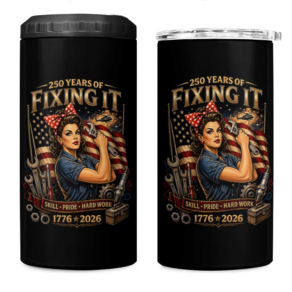 Patriotic Rosie Mechanic Feminist Pride 4 in 1 Can Cooler Tumbler 250 Years Of Fixing It