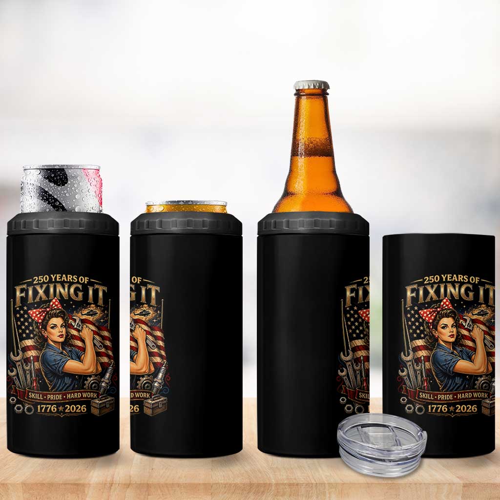 Patriotic Rosie Mechanic Feminist Pride 4 in 1 Can Cooler Tumbler 250 Years Of Fixing It