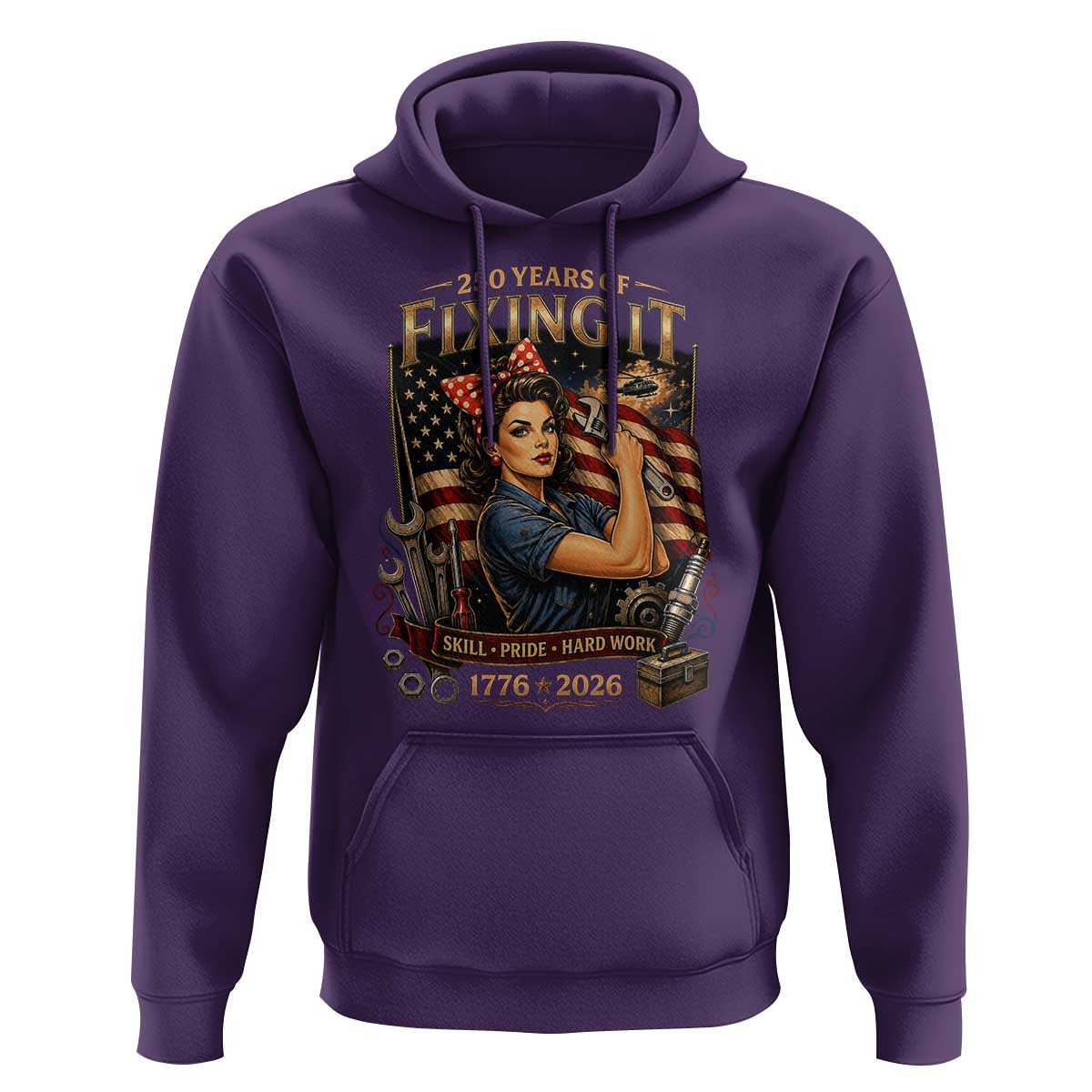 Patriotic Rosie Mechanic Feminist Pride Hoodie 250 Years Of Fixing It