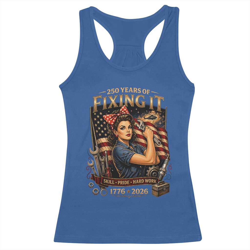 Patriotic Rosie Mechanic Feminist Pride Racerback Tank Top 250 Years Of Fixing It