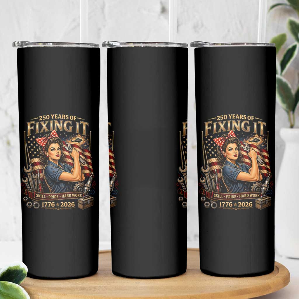 Patriotic Rosie Mechanic Feminist Pride Skinny Tumbler 250 Years Of Fixing It