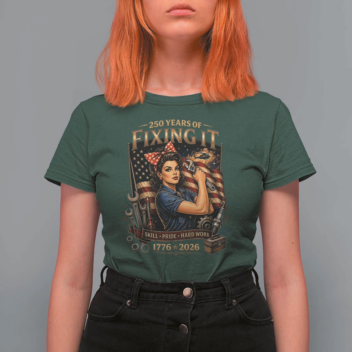 Patriotic Rosie Mechanic Feminist Pride T Shirt For Women 250 Years Of Fixing It