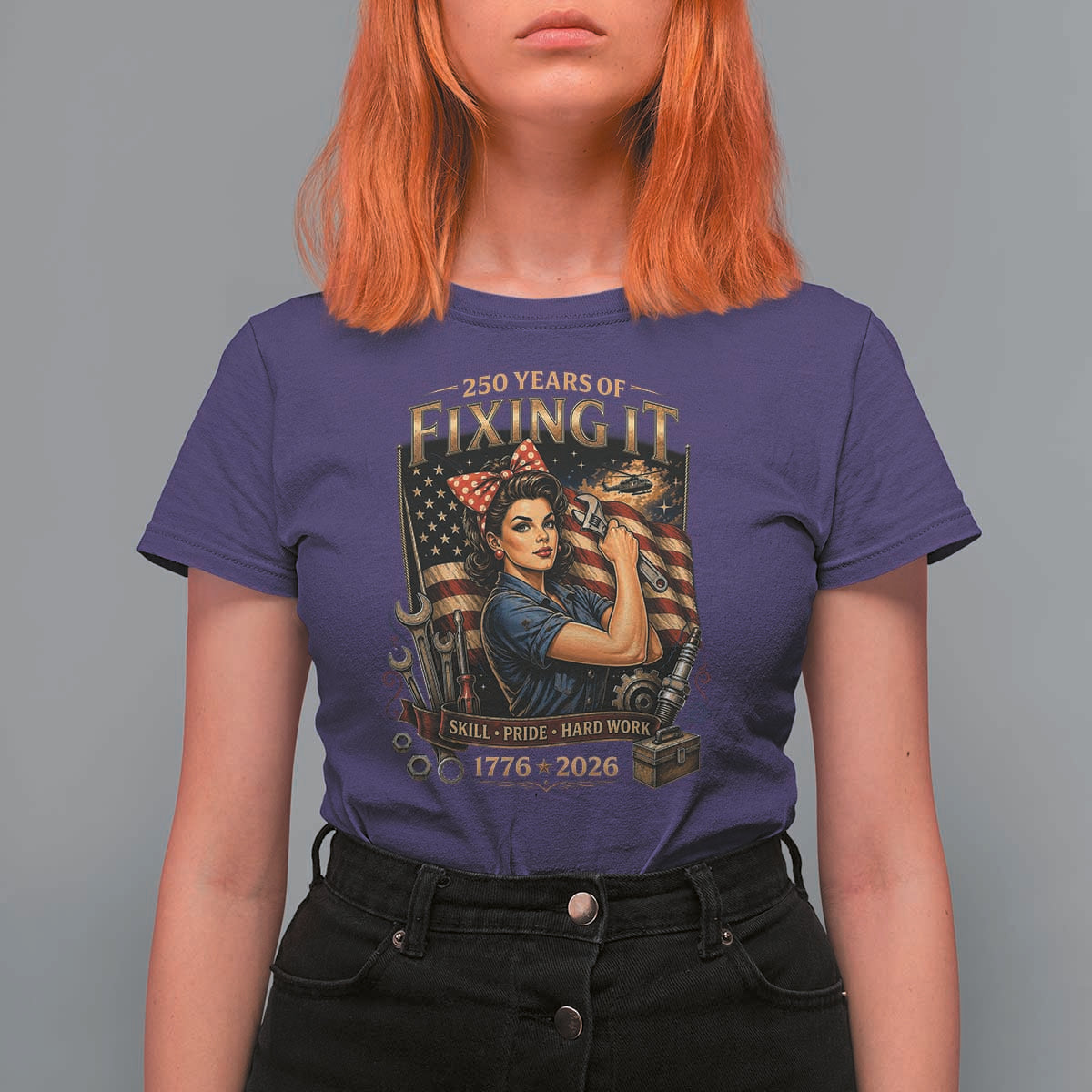 Patriotic Rosie Mechanic Feminist Pride T Shirt For Women 250 Years Of Fixing It