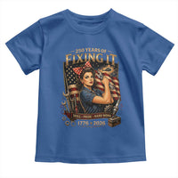 Patriotic Rosie Mechanic Feminist Pride Toddler T Shirt 250 Years Of Fixing It