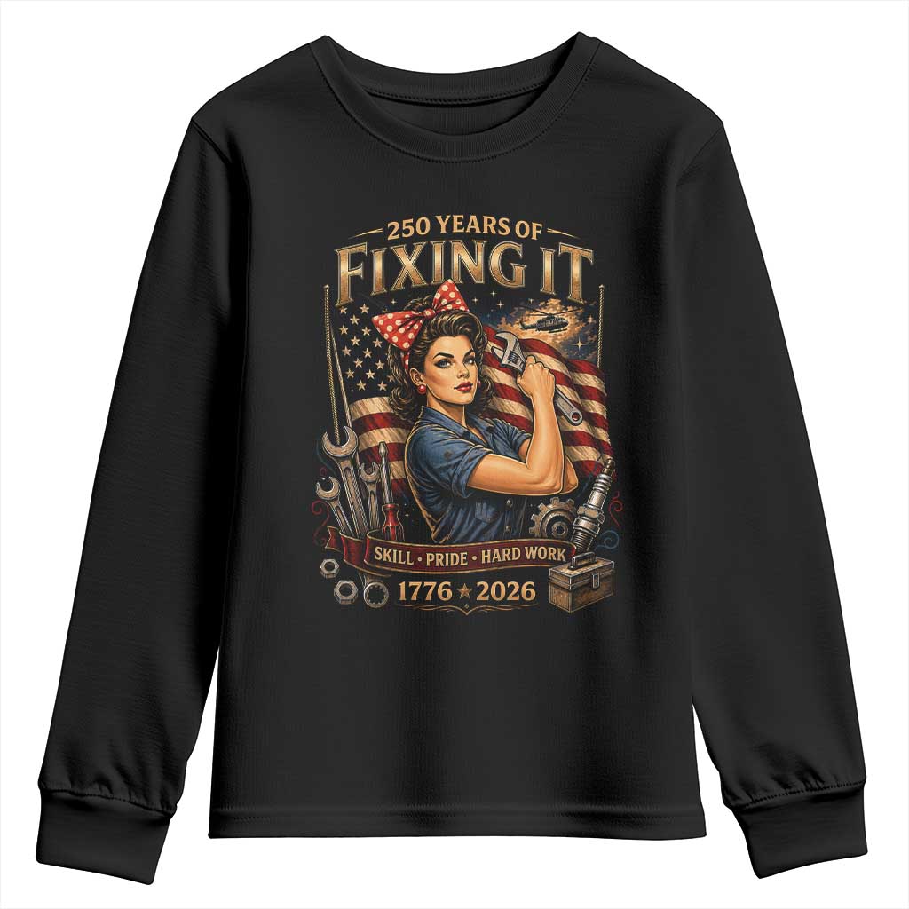Patriotic Rosie Mechanic Feminist Pride Youth Sweatshirt 250 Years Of Fixing It