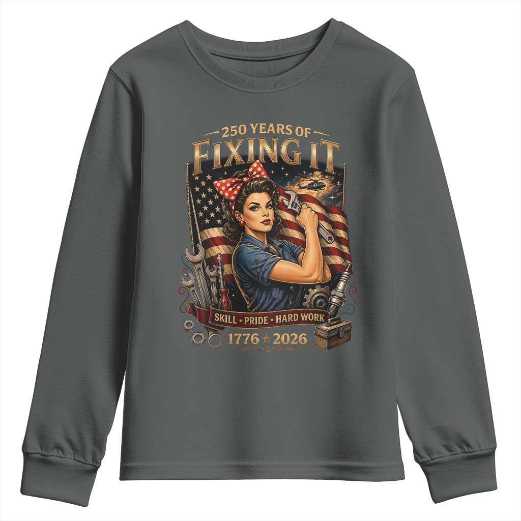 Patriotic Rosie Mechanic Feminist Pride Youth Sweatshirt 250 Years Of Fixing It