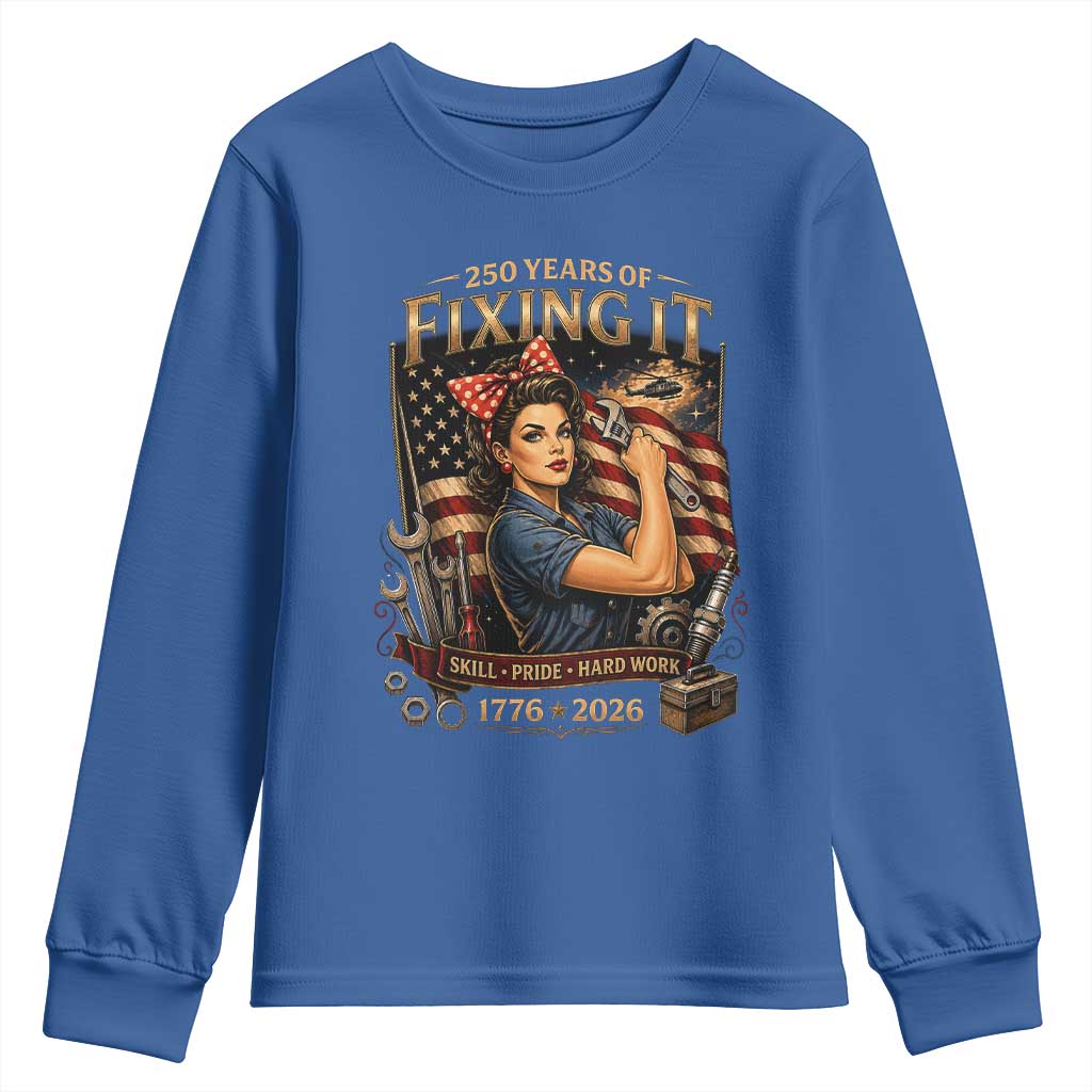 Patriotic Rosie Mechanic Feminist Pride Youth Sweatshirt 250 Years Of Fixing It