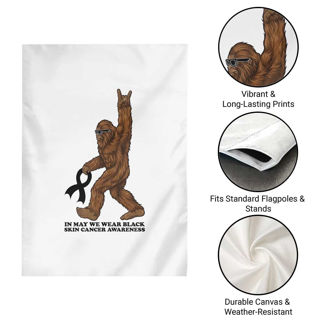 Funny Bigfoot Skin Cancer Support Garden Flag In May We Wear Black