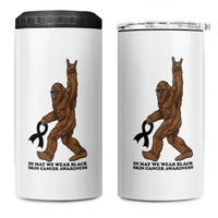 Funny Bigfoot Skin Cancer Support 4 in 1 Can Cooler Tumbler In May We Wear Black