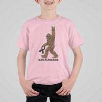 Funny Bigfoot Skin Cancer Support T Shirt For Kid In May We Wear Black