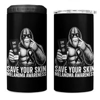 Bigfoot Save Your Skin 4 in 1 Can Cooler Tumbler Melanoma Warrior Support