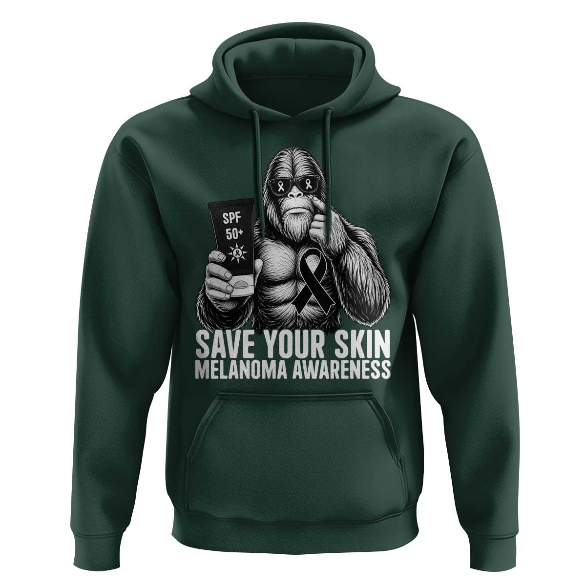 Bigfoot Save Your Skin Hoodie Melanoma Warrior Support