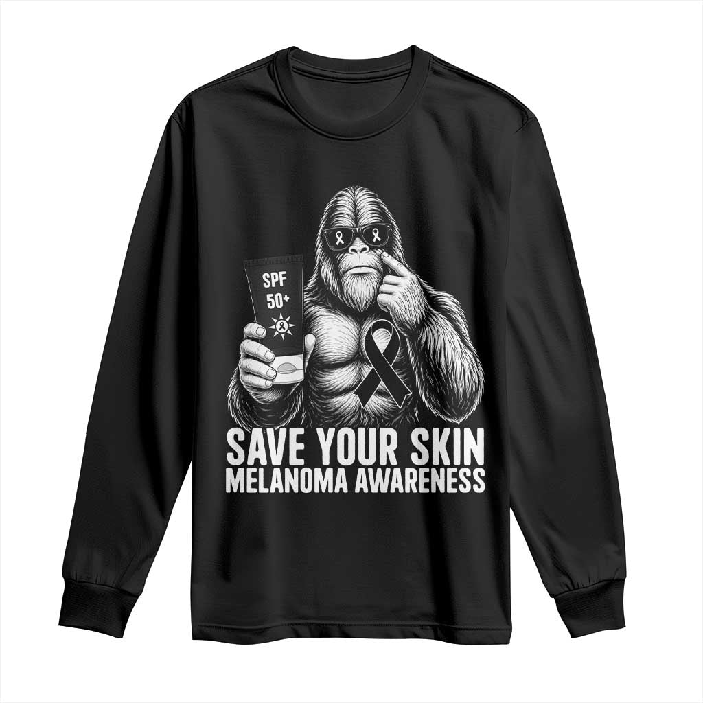 Bigfoot Save Your Skin Long Sleeve Shirt Melanoma Warrior Support