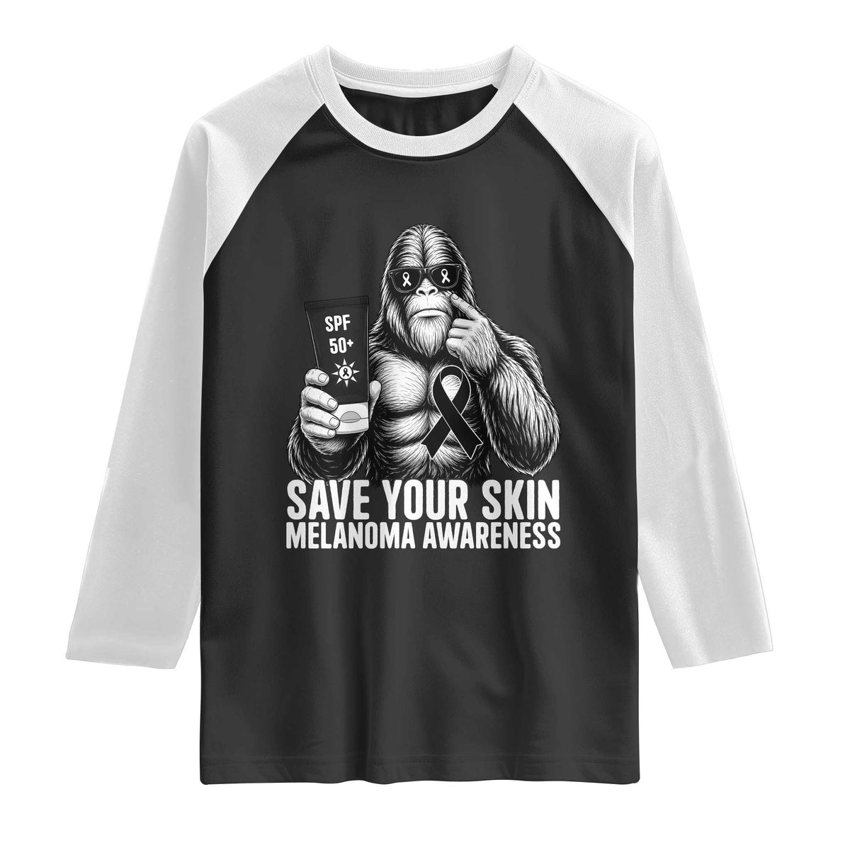 Bigfoot Save Your Skin Raglan Shirt Melanoma Warrior Support