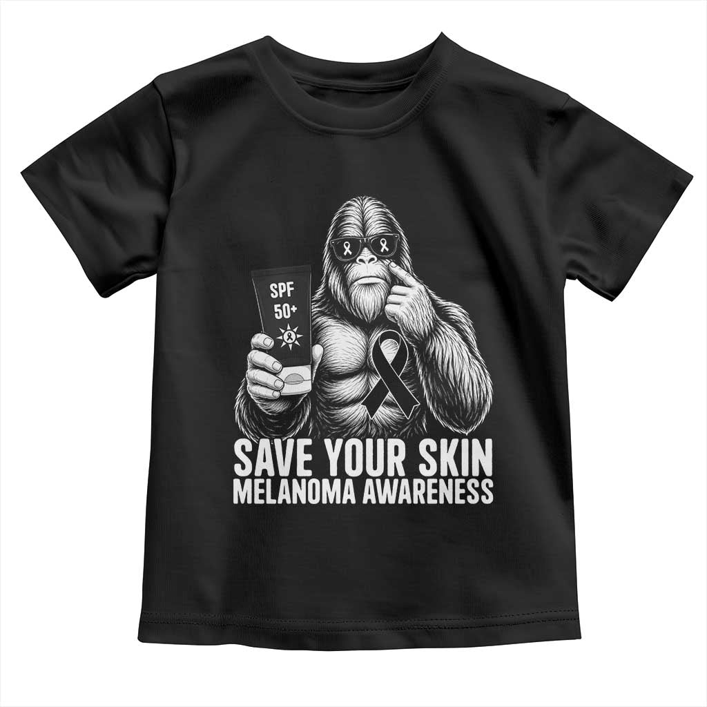 Bigfoot Save Your Skin Toddler T Shirt Melanoma Warrior Support
